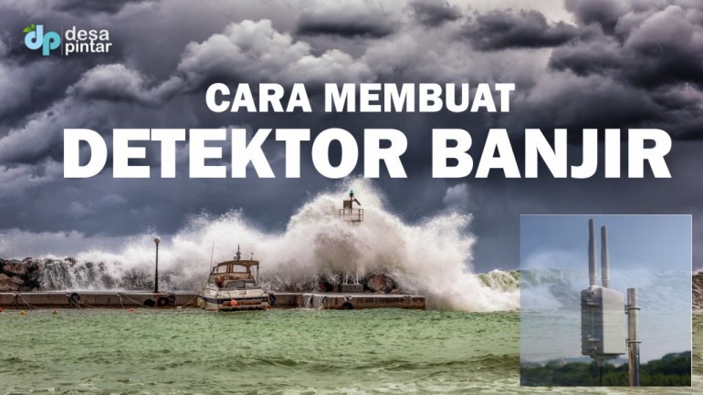 Video : Deteksi Dini Bahaya Banjir Part 1